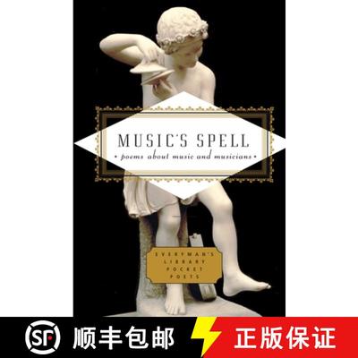 【3-4周达】Music's Spell: Poems about Music and Musicians [9780307270924]