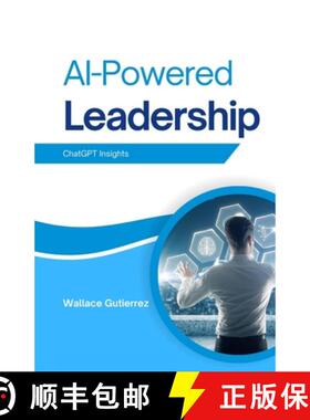 【3-4周达】AI-Powered Leadership: ChatGPT Insights [9798349223037]