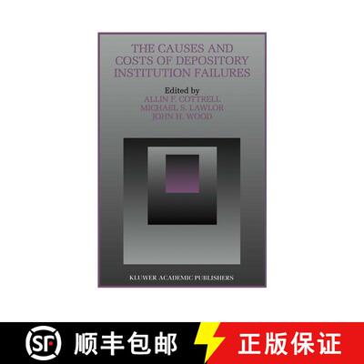 【3-4周达】精装 The Causes and Costs of Depository Institution Failures [9780792396345]