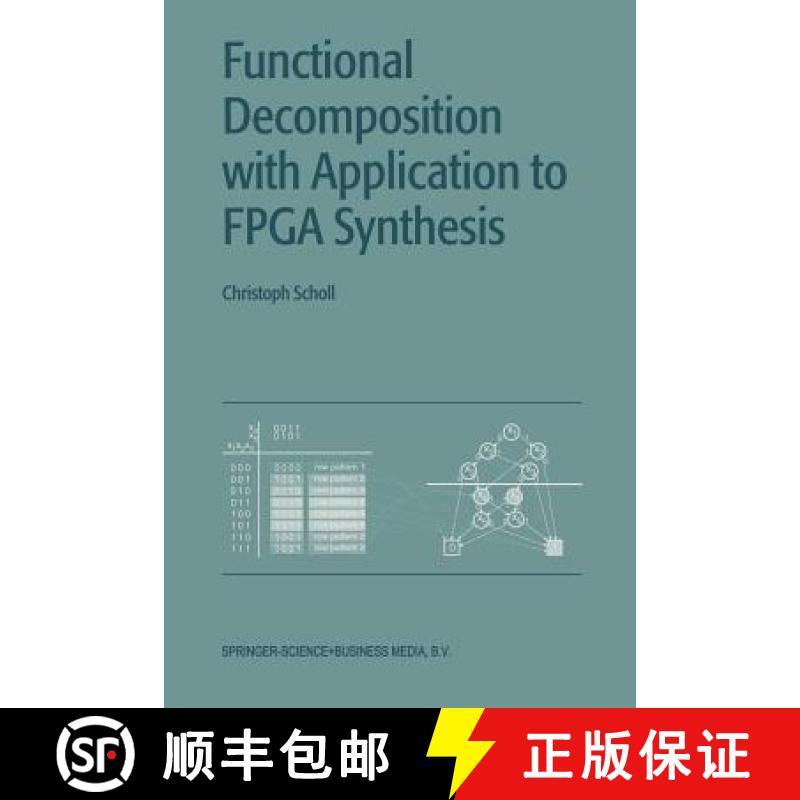 【3-4周达】Functional Decomposition with Applications to FPGA Synthesis [9781441949295]