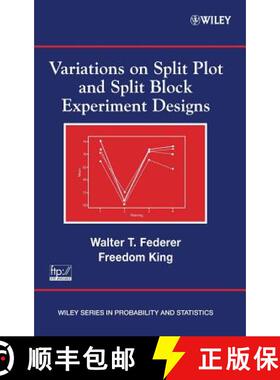 【3-4周达】Variations On Split Plot And Split Block Experiment Designs [Wiley统计学] [9780470081495]