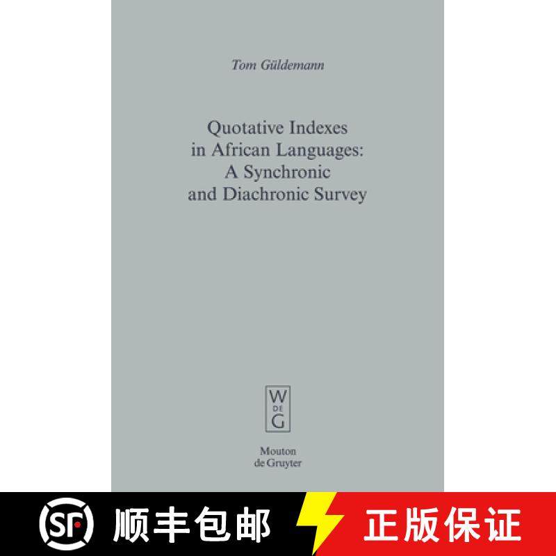 预订 Quotative Indexes in African Languages: A Synchronic and Diachronic Survey [9783110185904]