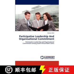 And Leadership Organisational Commitment 预订 9783846501658 Participative