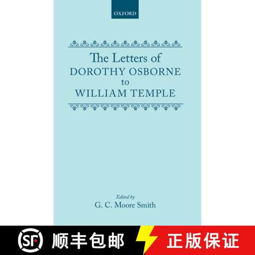 【3-4周达】The Letters of Dorothy Osborne to William Temple [9780198118213]