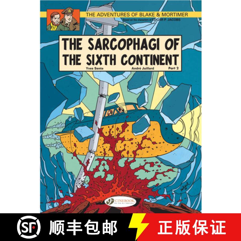 【2-3周达】Blake & Mortimer Vol.10: the Sarcophagi of the Sixth Continent Pt2: - The Sarcophagi of th... [9781849180771]