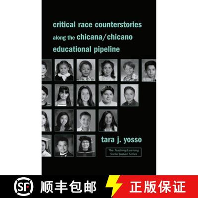 【3-4周达】Critical Race Counterstories along the Chicana/Chicano Educational Pipeline [9781032884189]