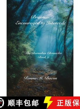 预订 Brennen:  Encouraged to Intercede [9781989699430]