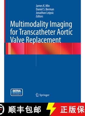 【3-4周达】Multimodality Imaging for Transcatheter Aortic Valve Replacement [9781447171898]