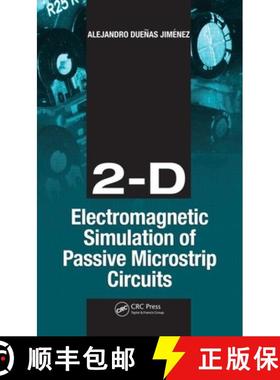 【3-4周达】2-D Electromagnetic Simulation of Passive Microstrip Circuits [9781420087055]