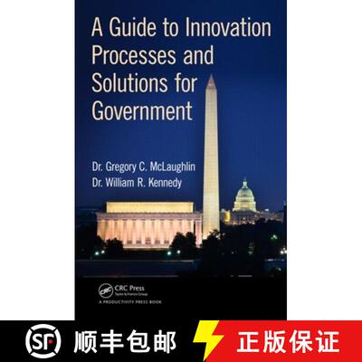 【3-4周达】A Guide to Innovation Processes and Solutions for Government [9781498721578]