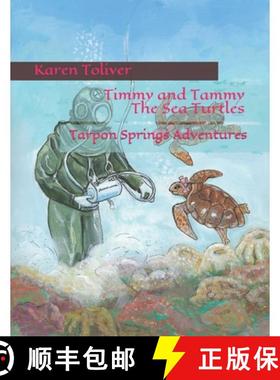 预订 Timmy and Tammy The Sea Turtles: Tarpon Springs Adventures [9781513650999]