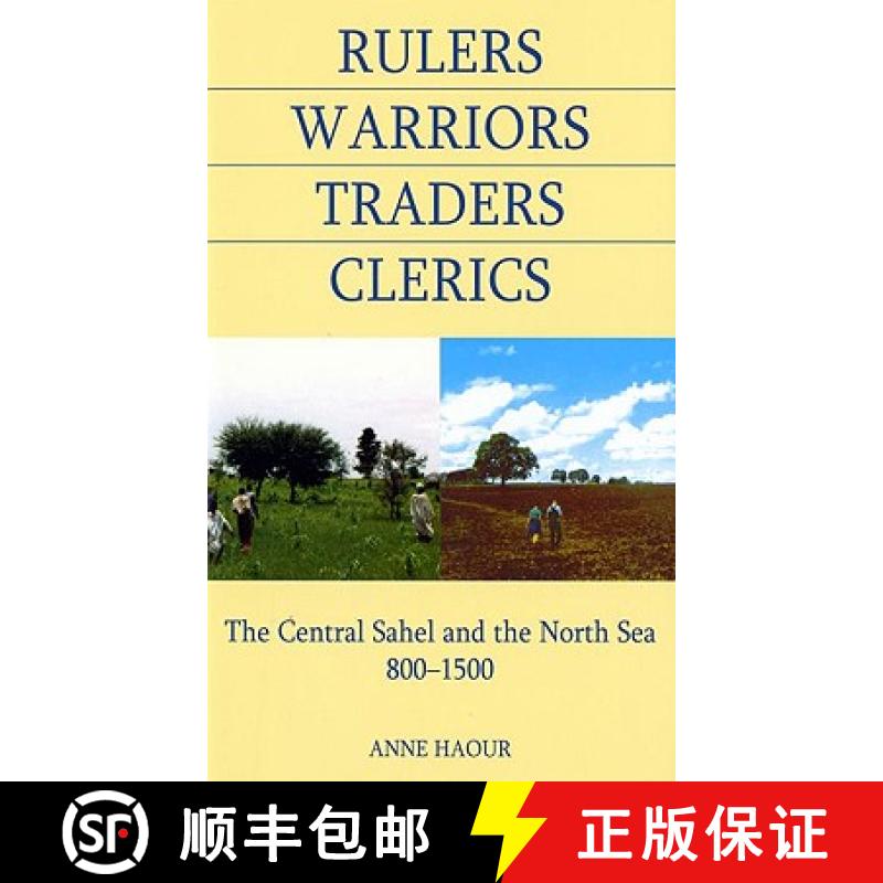 【3-4周达】Rulers, Warriors, Traders, Clerics: The Central Sahel and the North Sea, 800-1500 [9780197264119]
