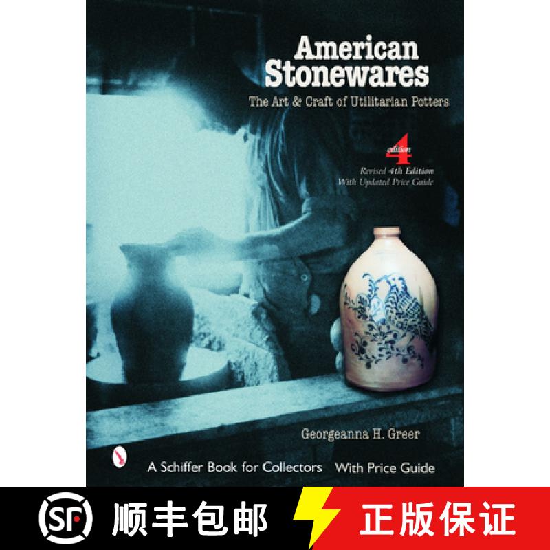 【3-4周达】American Stonewares: The Art and Craft of Utilitarian Potters: The Art and Craft of Utilit... [9780764322471]