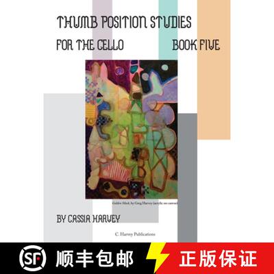 预订 Thumb Position Studies for the Cello, Book Five [9781635231939]