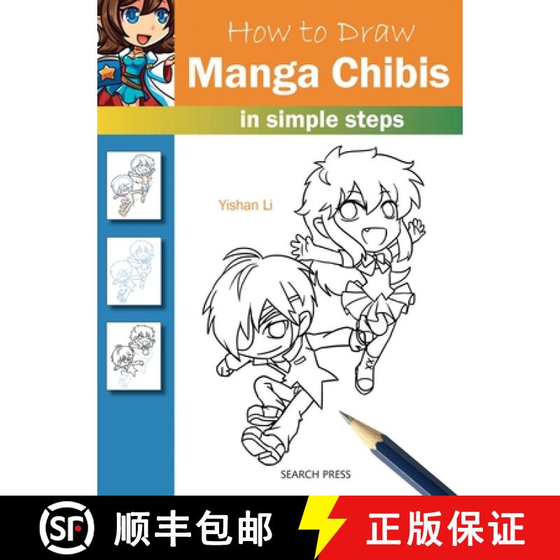 【2-3周达】How to Draw: Manga Chibis: In Simple Steps [9781782213444]