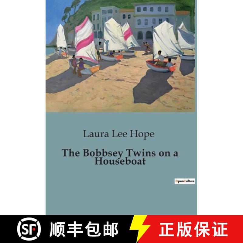 【3-4周达】The Bobbsey Twins on a Houseboat [9791041827329]