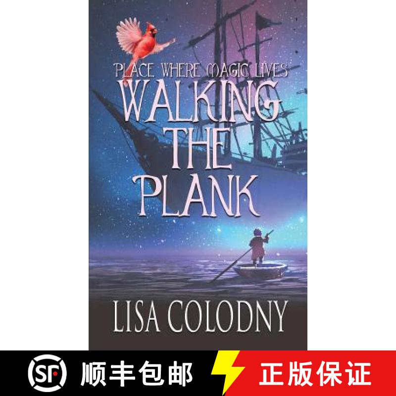 【4周达】Place Where Magic Lives: Walking the Plank [9781645330684]