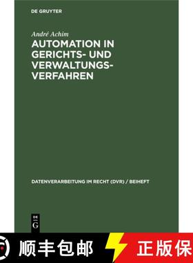 预订 Automation in Gerichts- Und Verwaltungsverfahren: Referate Der 2. Jahrestagung Der Grvi [9783112308608]