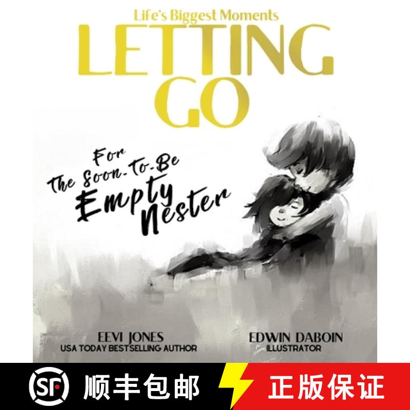 【2-3周达】Letting Go: For The Soon To Be Empty Nester [9781952517037]