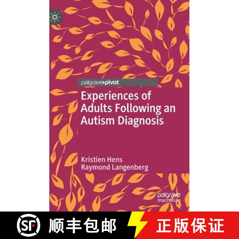 【3-4周达】Experiences of Adults Following an Autism Diagnosis [9783319979724]