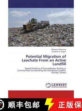 预订 Potential Migration of Leachate From an Active Landfill [9786137338575]