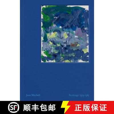 【3-4周达】Joan Mitchell: Paintings: 1979-1985 [9781644231180]