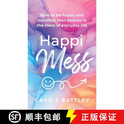 【3-4周达】HappiMess: How to be happy and manifest your desires in the mess of everyday life [9781399956178]