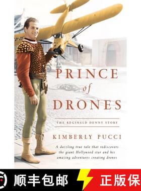 【3-4周达】Prince of Drones: The Reginald Denny Story (hardback) [9781629334899]