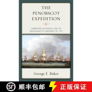 Penobscot Saltonstall The 9781608933563 Conspiracy Expedition 4周达 the and Commodore 1779 Massachusetts
