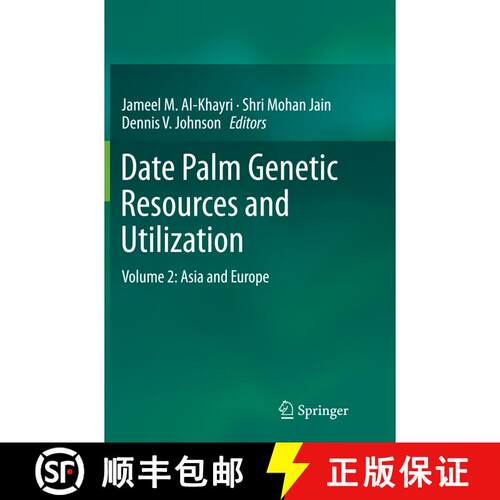 【3-4周达】Date Palm Genetic Resources and Utilization : Volume 2: Asia and Europe [9789402403954]