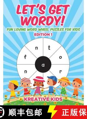 【3-4周达】Let's Get Wordy! Fun Loving Word Wheel Puzzles for Kids Edition 1 [9781683776819]