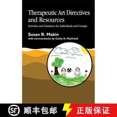 【3-4周达】Therapeutic Art Directives and Resources: Activities and Initiatives for Individuals and G... [9781853028243]