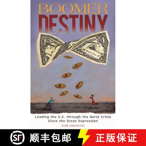 【3-4周达】精装 Boomer Destiny: Leading the U.S. through the Worst Crisis Since the Great Depression [9780313356049]