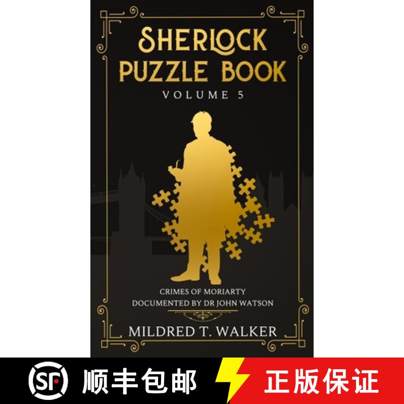 【4周达】Sherlock Puzzle Book (Volume 5): Crimes Of Moriarty Documented By Dr John Watson [9781702918091]