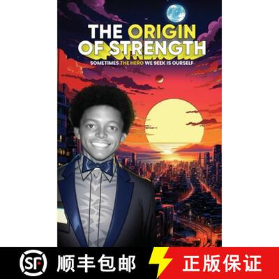 【3-4周达】The Origin of Strength: Sometimes the Hero We Seek is Ourself [9781962578301]