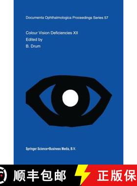 【3-4周达】Colour Vision Deficiencies: Proceedings of the Twelfth Symposium of the International Rese... [9789401042260]
