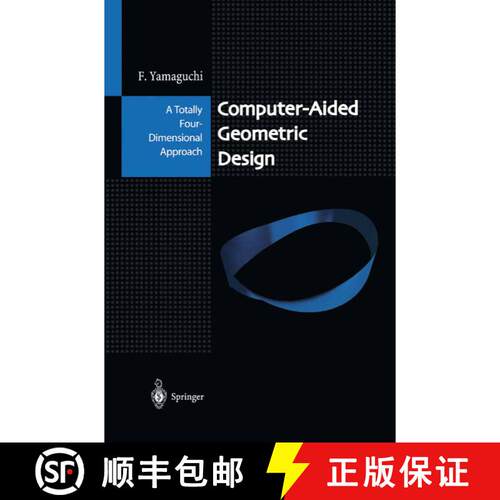 【3-4周达】精装 Computer-Aided Geometric Design: A Totally Four-Dimensional Approach [9784431703402]