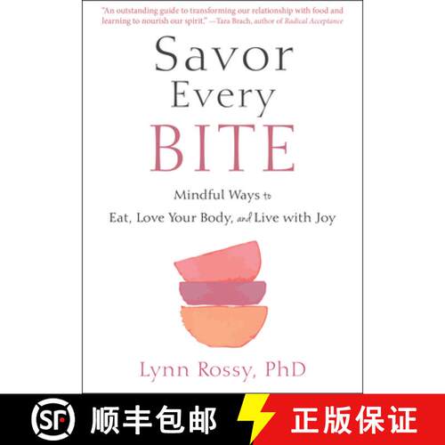 【3-4周达】Savor Every Bite: Mindful Ways to Eat, Love Your Body, and Live with Joy [9781684037469]