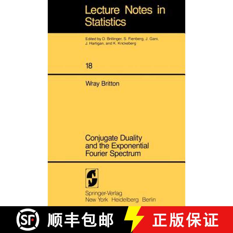 【3-4周达】Conjugate Duality and the Exponential Fourier Spectrum [9780387908267]
