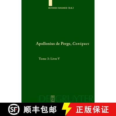 【3-4周达】Apollonius de Perge, Coniques, Tome 3, Livre V. Commentaire historique et mathématique, ... [9783110199390]