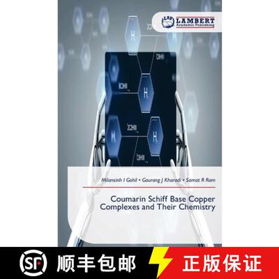 【3-4周达】Coumarin Schiff Base Copper Complexes and Their Chemistry (Aufl.) [9786209525643]