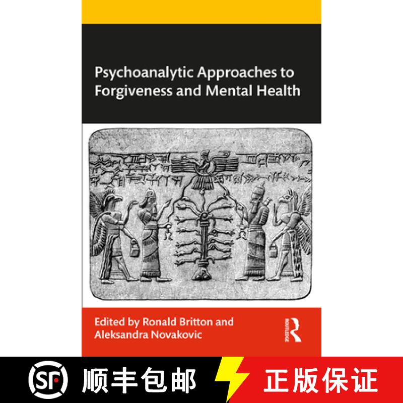 【3-4周达】Psychoanalytic Approaches to Forgiveness and Mental Health [9781032427911]