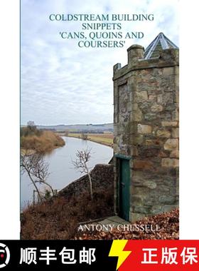 【3-4周达】Coldstream Building Snippets 'Cans, Quoins and Coursers' [9781445788623]