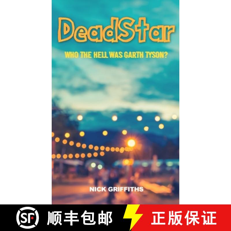 【2-3周达】DeadStar: Who the hell was Garth Tyson? [9781803690131]