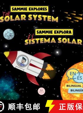 预订 Sammie Explores the Solar System Sammie Explora el Sistema Solar: Bilingual children's book to l... [9788412891836]