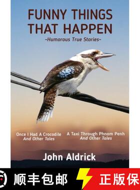 【3-4周达】Funny Things That Happen: Humorous True Stories [9780648873853]