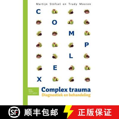 【3-4周达】Complex Trauma: Diagnostiek En Behandeling [9789031385522]