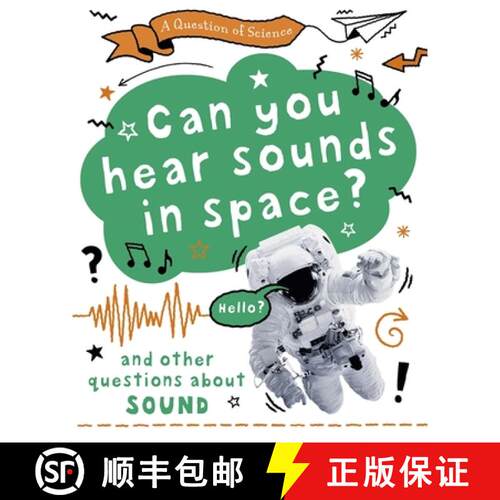 【3-4周达】精装 Question of Science: Can you hear sounds in space? And other questions about sound [9781526312570]