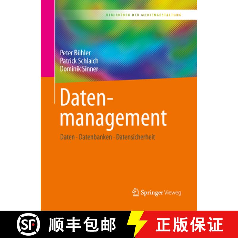 【3-4周达】Datenmanagement: Daten - Datenbanken - Datensicherheit [9783662555064]