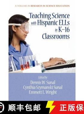 【3-4周达】Teaching Science with Hispanic Ells in K-16 Classrooms (PB) [9781617350474]